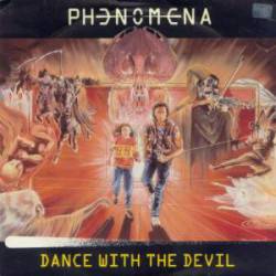 Phenomena : Dance with the Devil